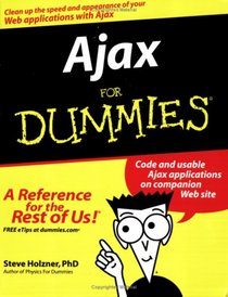 Ajax For Dummies (For Dummies (Computer/Tech))