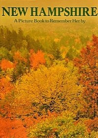 Picture Book to Remember Her By: New Hampshire