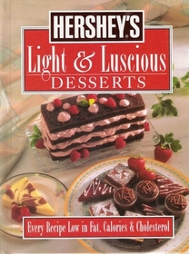 Hershey's Light & Luscious Desserts