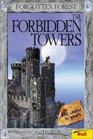 The Forbidden Towers (Forgotten Forest, Book 1)