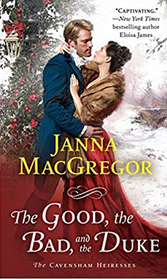 The Good, the Bad, and the Duke (The Cavensham Heiresses)