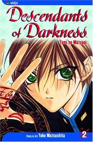 Descendants of Darkness, Volume 2  (Yami no Matsuei)