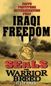 Iraqi Freedom (Seals: The Warrior Breed, Bk 11)