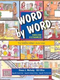 Word by Word Picture Dictionary: English Vietnamese Edition