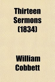 Thirteen Sermons (1834)