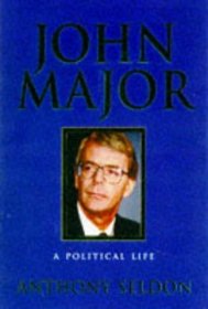 Major - A Political Life