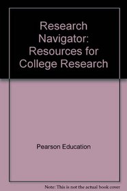 Research Navigator(TM): Resources for College Research