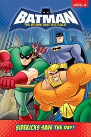 Sidekicks Save the Day! (Batman: The Brave and the Bold)