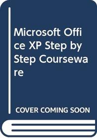 Microsoft Office XP Step by Step Courseware