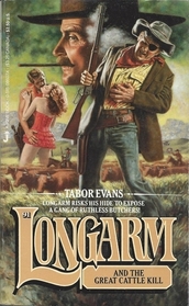 Longarm and the Great Cattle Kill (Longarm, No 91)