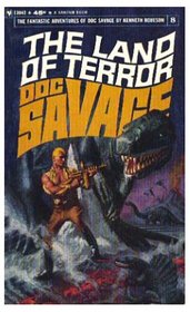 The Land of Terror (Doc Savage, #8) (The Fantastic Adventures of Doc Savage)