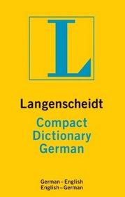 GERMAN COMPACT DICTIONARY (Langenscheidt Compact)