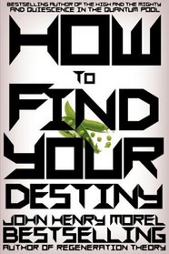 How to Find Your Destiny