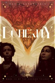 Butterfly: Book III: Tomorrow?s Children (Cocoon Trilogy)