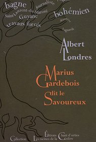 Marius Gardebois dit Le Savoureux (French Edition)