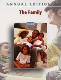 Annual Editions: The Family 07/08 (Annual Editions the Family)