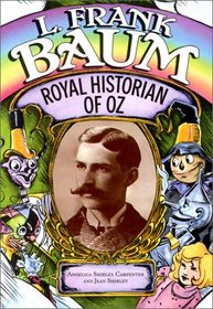 L. Frank Baum: Royal Historian of Oz (Lerner Biography)