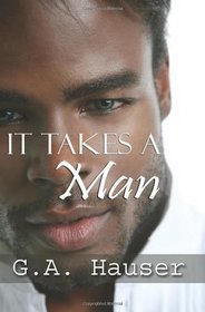 It Takes a Man