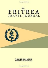 The Eritrea Travel Journal