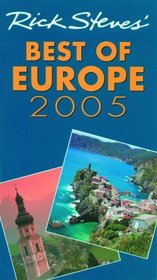 Rick Steves' Best of Europe 2005 (Rick Steves' Best of Europe)