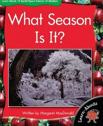 What Season Is It? (Learn-Abouts: Level 12 (Paperback))