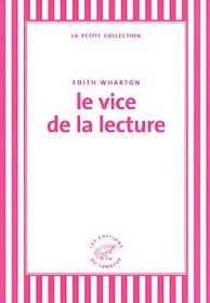 Le vice de la lecture (French Edition)