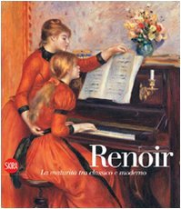 Renoir. La maturit tra classico e moderno