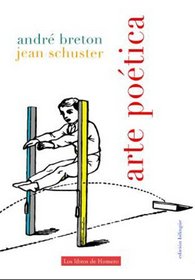Arte Poetica - Art Poetique (Spanish and French Edition)