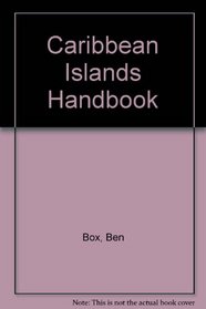 Caribbean Islands Handbook (Footprint Caribbean Islands Handbook)