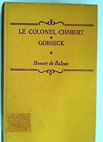Le Colonel Chabert and Gobseck (Harraps French Classics Series)