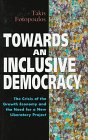 Towards an Inclusive Democracy: The Crisis of the Growth Economy and the Need for a New Liberatory Project (Global Issues (London, England).)