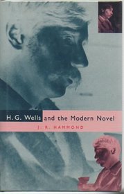 H.G. Wells and the Modern Novel