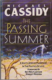 The Passing Summer: A South African Pilgrimage in the Politics of Love