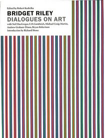 Bridget Riley: Dialogues on Art