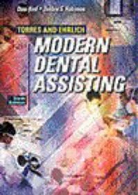 Torres and Ehrlich Modern Dental Assisting (Book with CD-ROM)