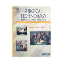 Surgical Technology 4e, Workbook for Surgical Technology 4e and Surgical Instruments 3e Package