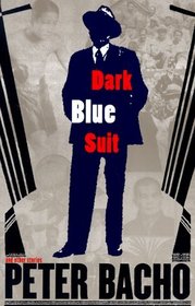 Dark Blue Suit: And Other Stories