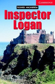 Inspector Logan Level 1 Beginner/Elementary Book with Audio CD Pack (Cambridge English Readers)