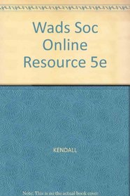 Wads Soc Online Resource 5e