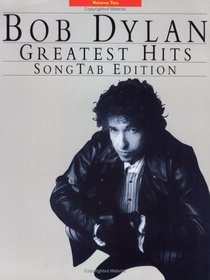 Bob Dylan Greatest Hits: Songtab Edition (Bob Dylan's Greatest Hits)