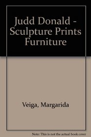 Judd Donald - Sculpture Prints Furniture