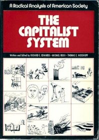 Capitalist System: Radical Analysis of American Society