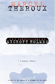 The Confessions of Mycroft Holmes: A Paper Chase