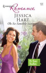 Oh-So-Sensible Secretary (Fun Factor) (Harlequin Romance, No 4157)
