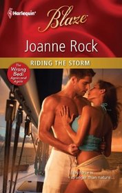 Riding the Storm (The Wrong Bed: Again and Again) (Harlequin Blaze, No. 643)