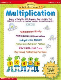 Best-Ever Activities for Grades 2-3: Multiplication (Best-Ever Activities for Grades 2-3)