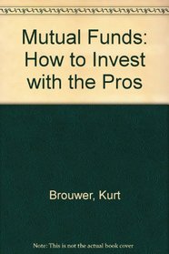 Mutual Funds: How to Invest With the Pro's