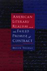 American Literary Realism and the Failed Promise of Contract