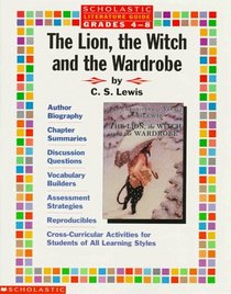 The Lion, the Witch, and the Wardrobe (Study Guide, Grades 4-8)