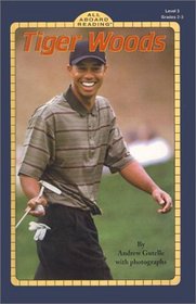 Tiger Woods (All Aboard Reading: Level 3)